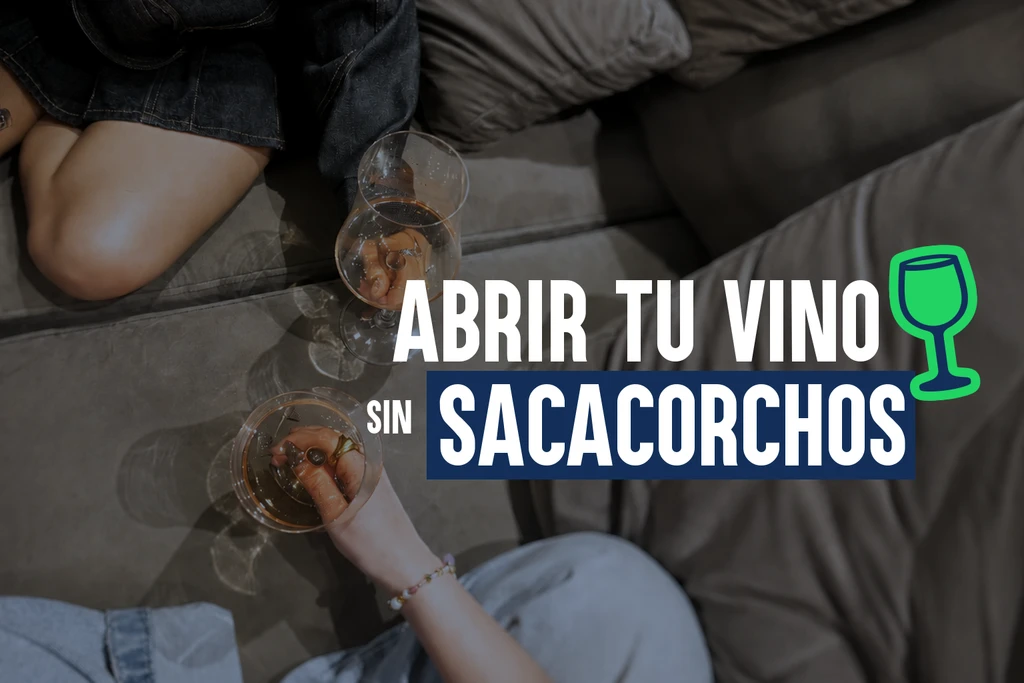 Cómo abrir una botella de vino sin sacacorchos: trucos fáciles y seguros 1 Amigas vino 2 1